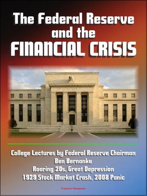 cover image of The Federal Reserve and the Financial Crisis